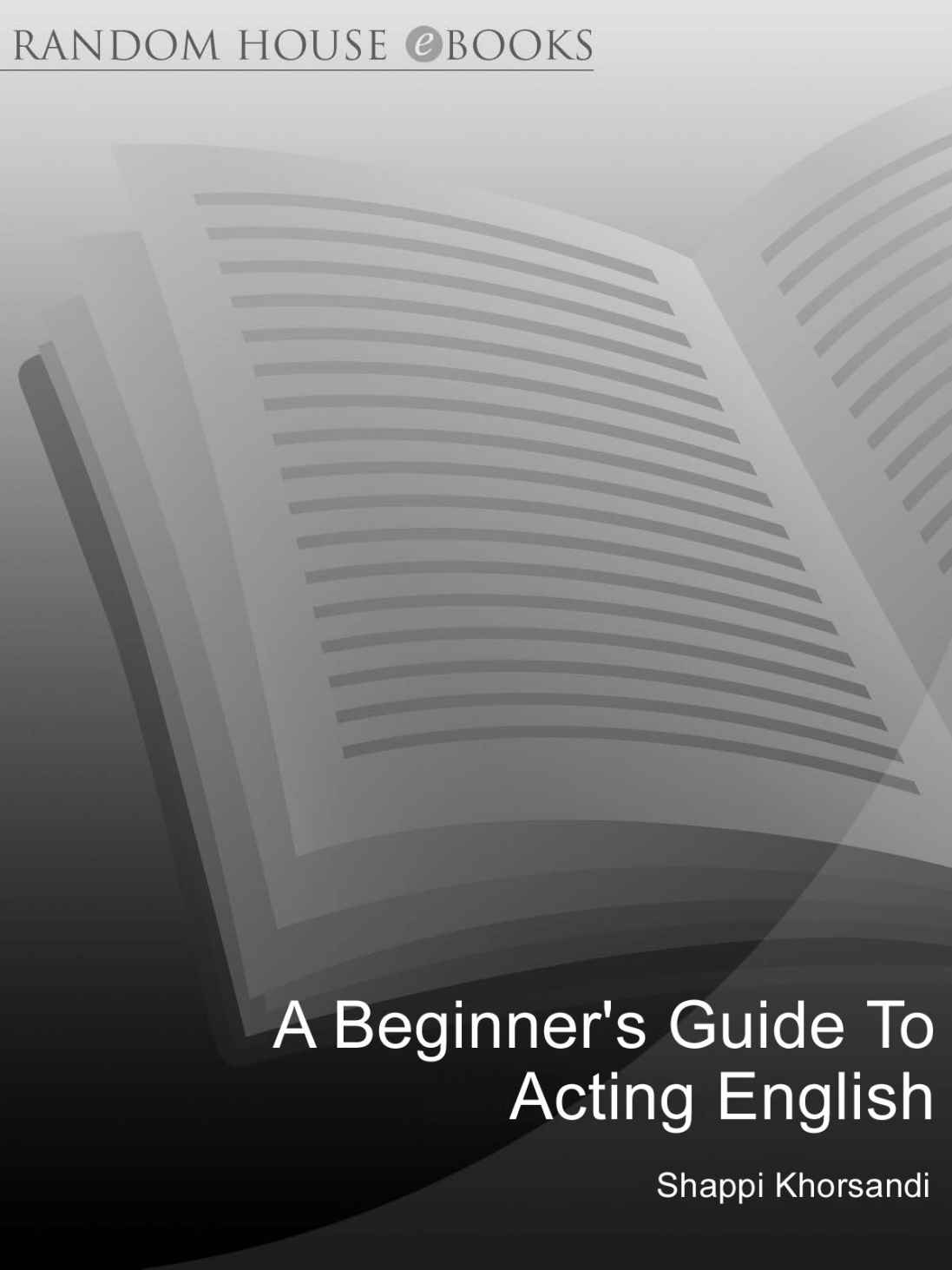 A Beginner's Guide To Acting English