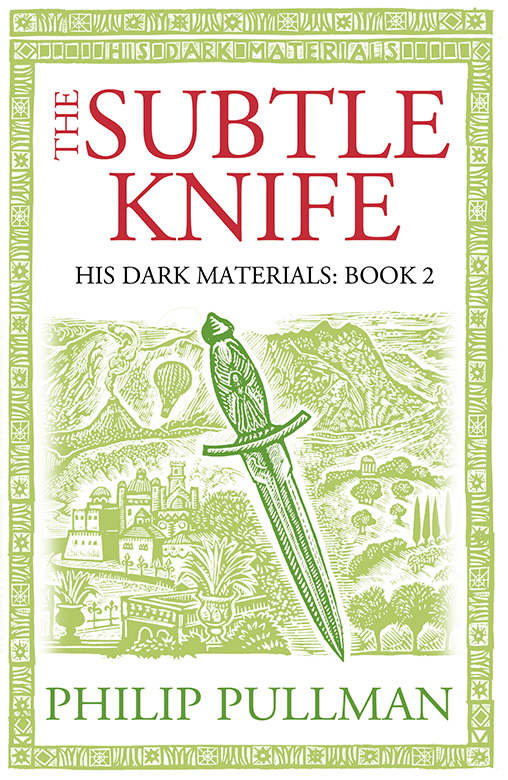 The Subtle Knife: His Dark Materials 2