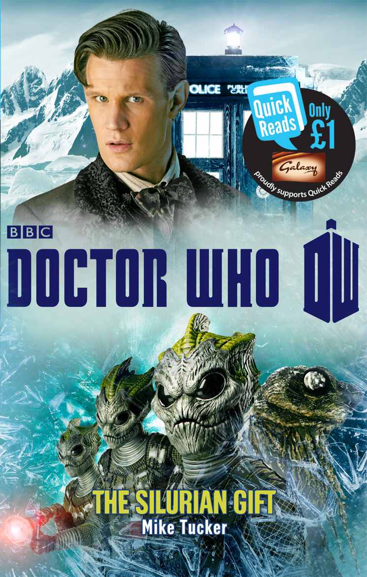 Doctor Who: The Silurian Gift (Doctor Who: Quick Reads Book 7)
