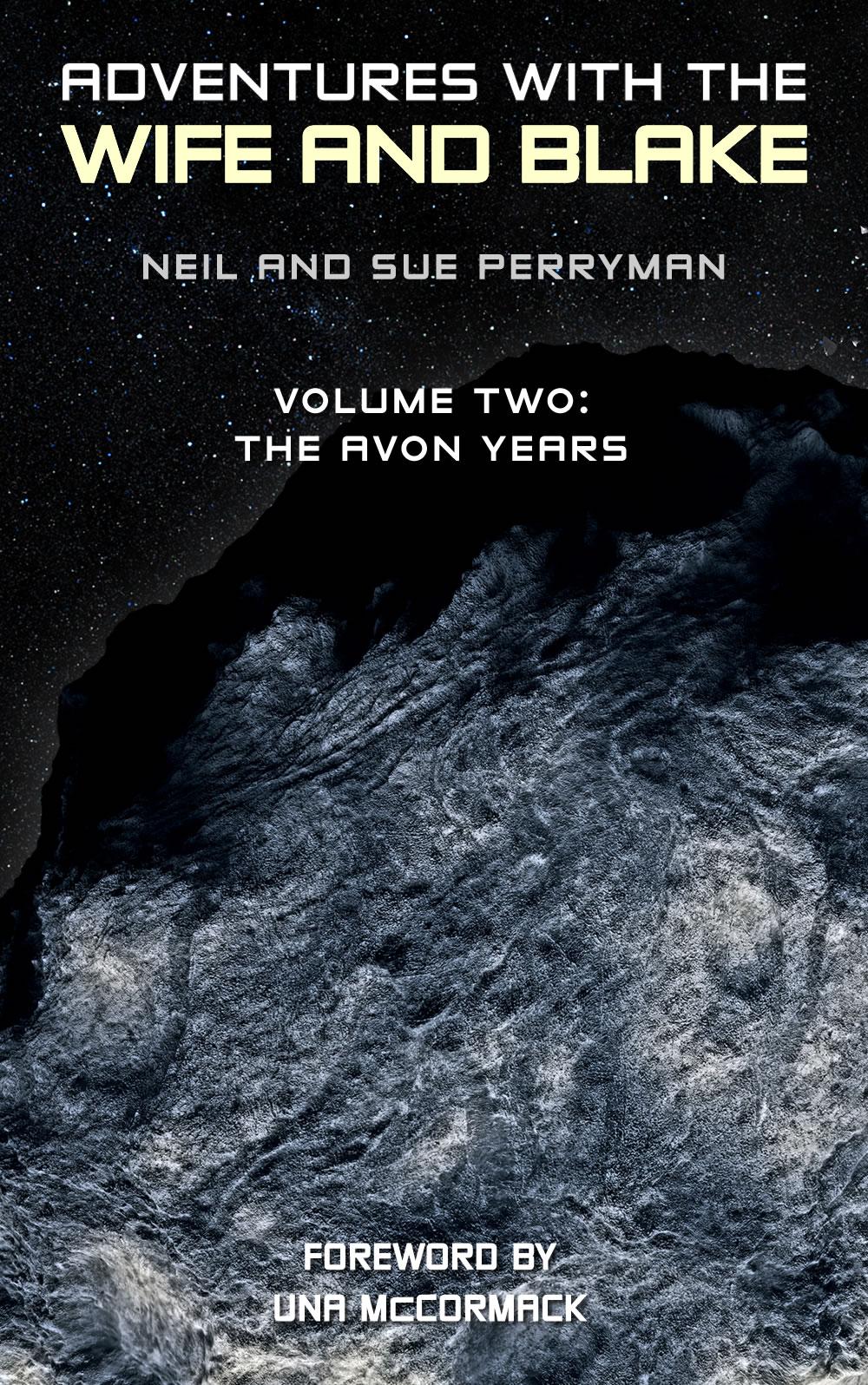 Adventures with the Wife and Blake Volume Two