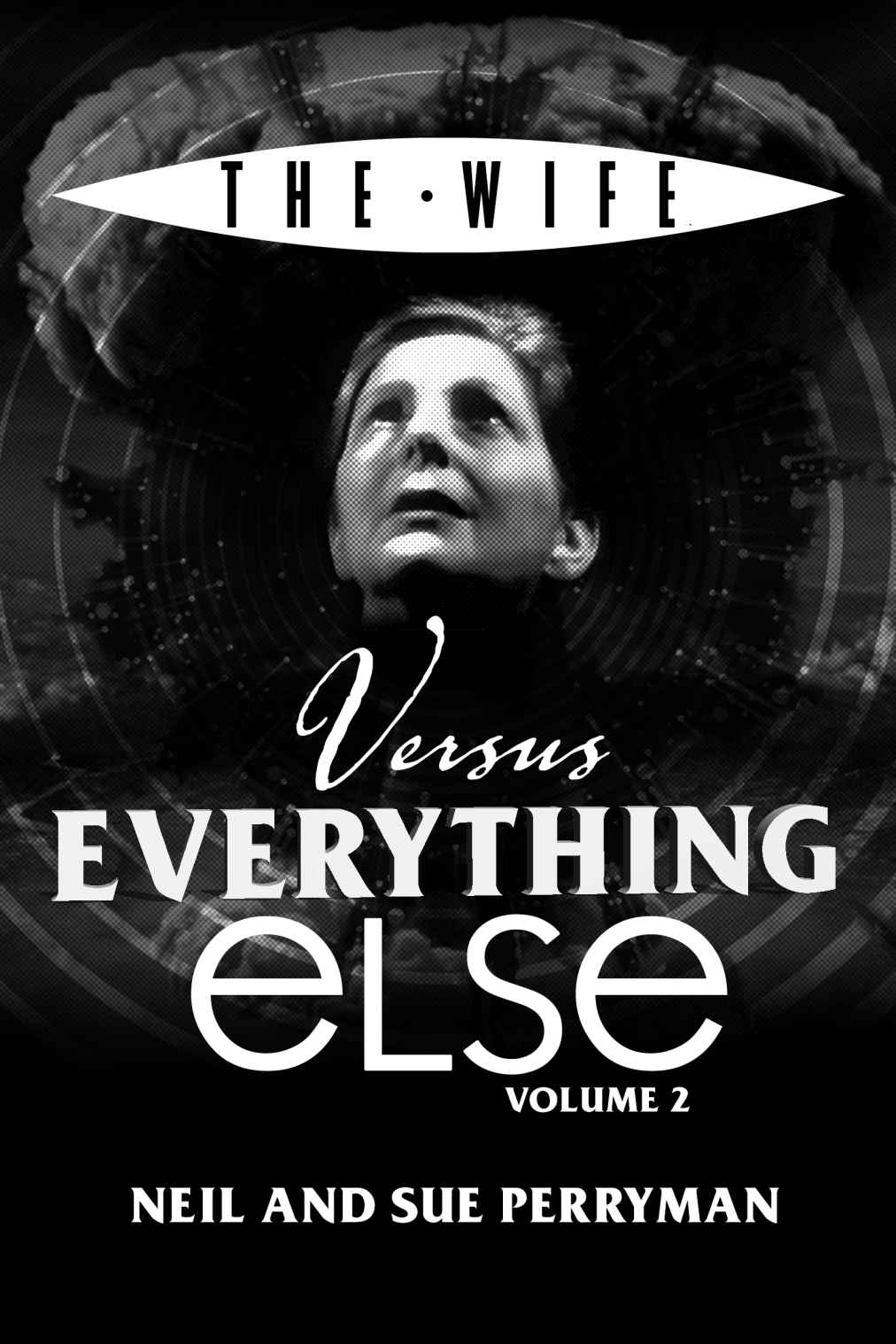 The Wife Versus Everything Else - Volume 2