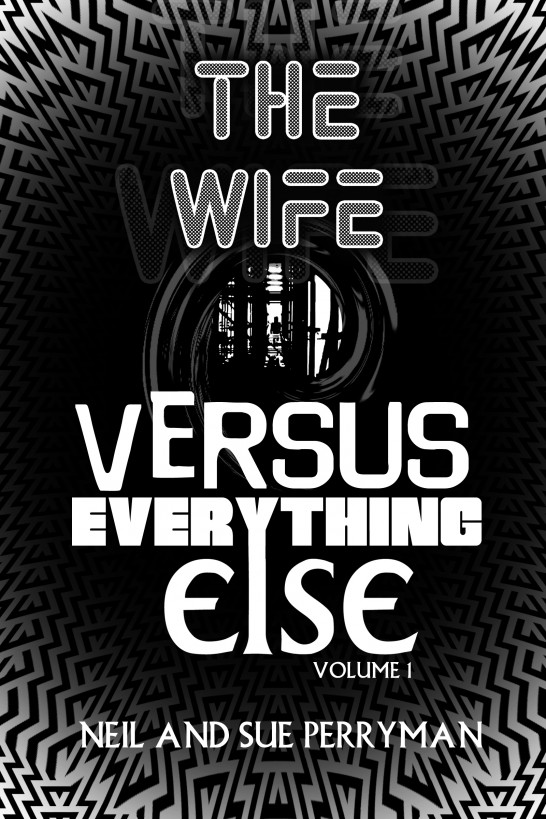 The Wife Versus Everything Else - Volume 1