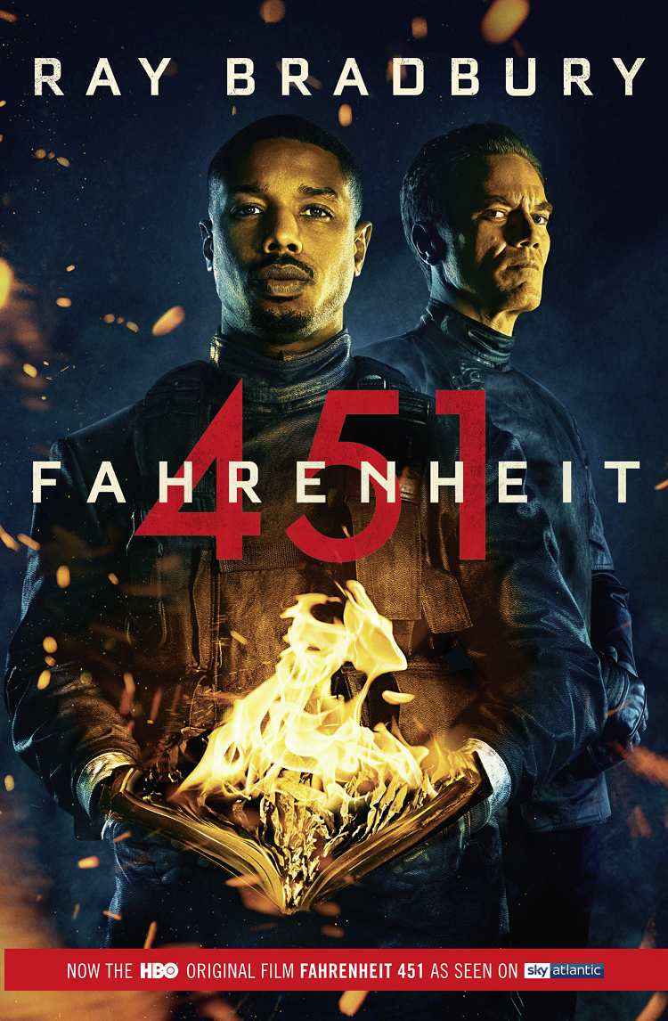 Fahrenheit 451: The gripping and inspiring classic of dystopian science fiction