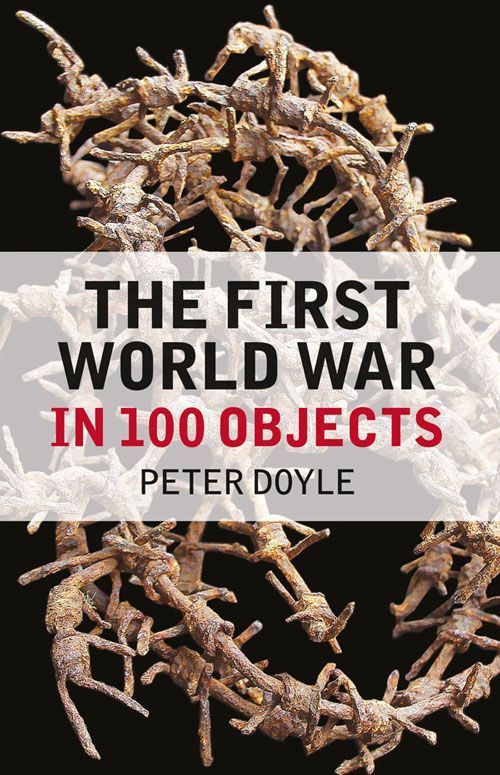 The First World War in 100 Objects